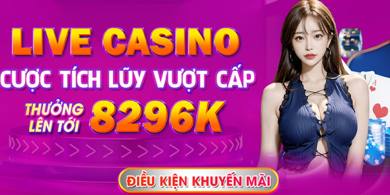 Ưu đãi cược tích lũy tại sảnh Casino